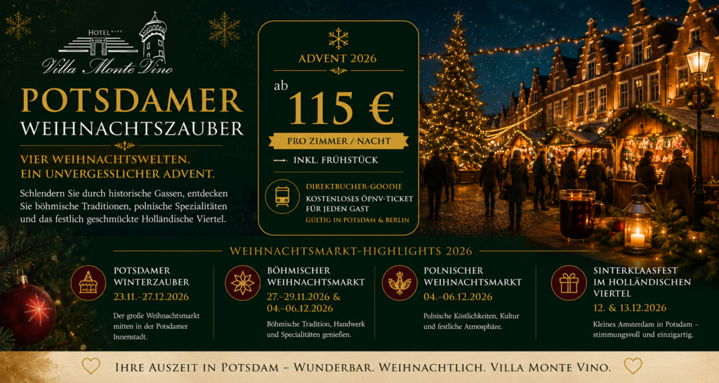 Potsdamer Weihnachtszauber – Advent 2026 in der Villa Monte Vino, ab 115 € pro Zimmer und Nacht inkl. Frühstück